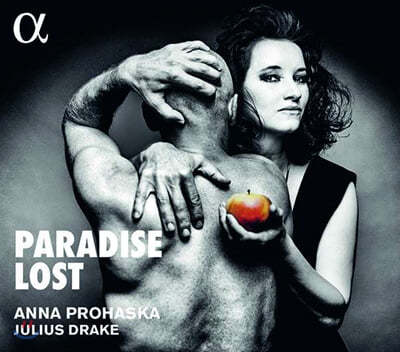Anna Prohaska ȳ Ͻī: ǳ (Paradise lost)