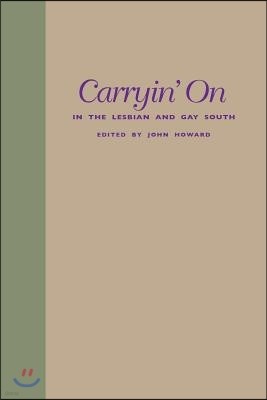 Carryin' on in the Lesbian and Gay South