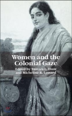 Women and the Colonial Gaze