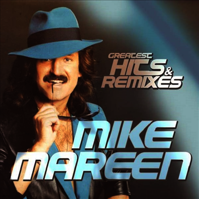 Mike Mareen — Greatest Hits & Remixes 앨범 커버