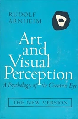 Art and Visual Perception :A Psychology of the Creative Eye  [Revised Edition Fourth Printing /Hardcover/ (English)] 