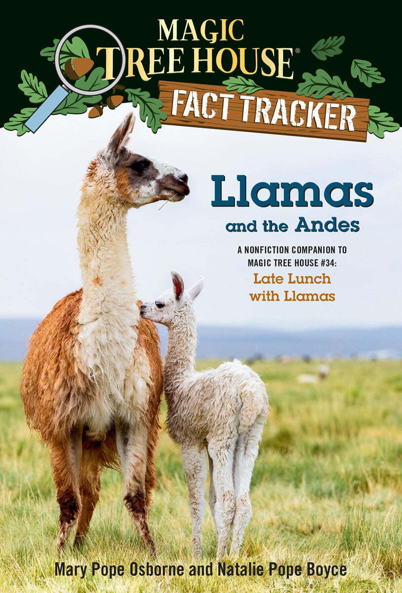 Magic Tree House Fact Tracker #43 : Llamas and the Andes