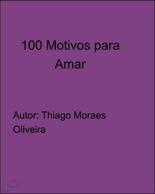 100 Motivos para Amar