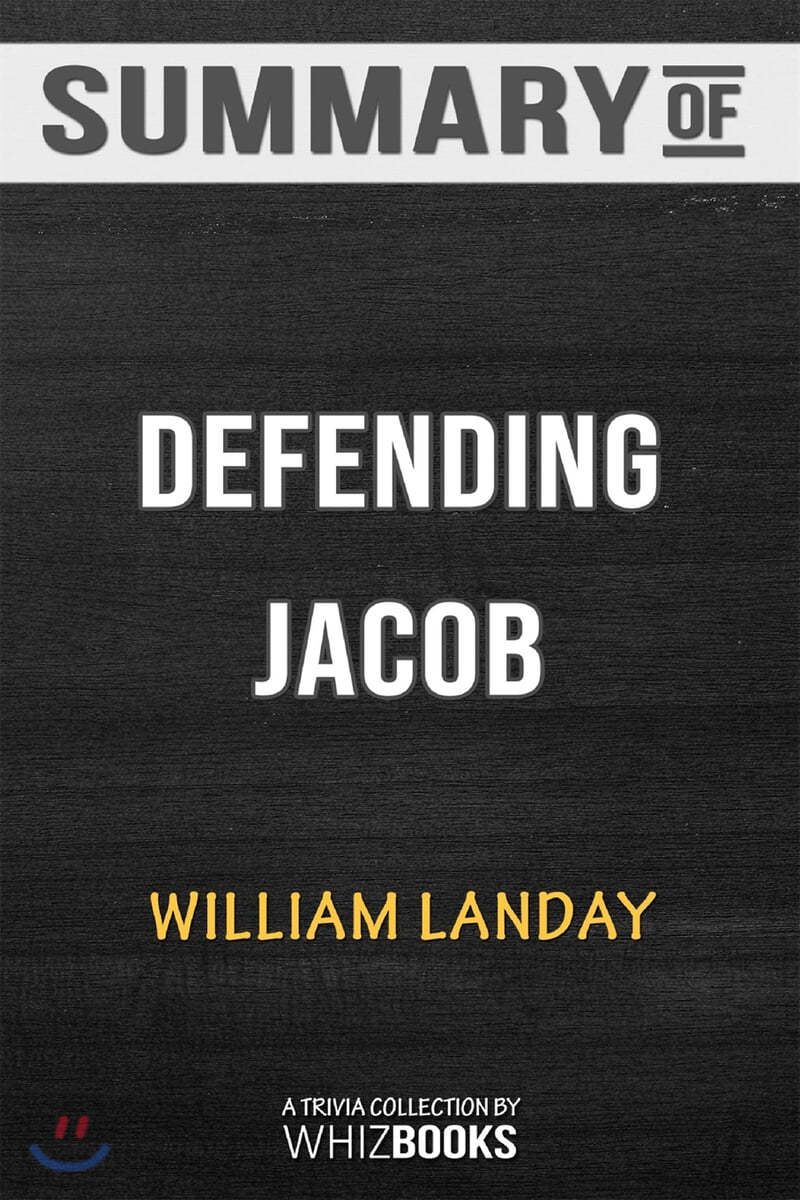 Summary of Defending Jacob: A Novel: Trivia/Quiz for Fans