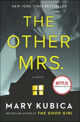 The Other Mrs.: A Thrilling Suspense Novel from the Nyt Bestselling Author of Local Woman Missing