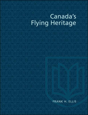 Canada's Flying Heritage