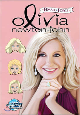 Female Force: Olivia Newton-John