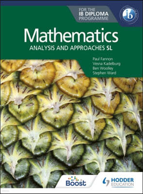 Mathematics for the Ib Diploma: Analysis and Approaches SL: Hodder Education Group