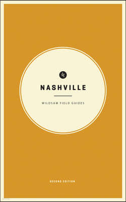 Wildsam Field Guides: Nashville