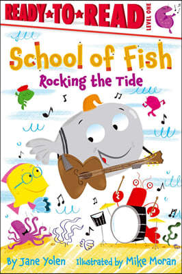 Rocking the Tide: Ready-To-Read Level 1