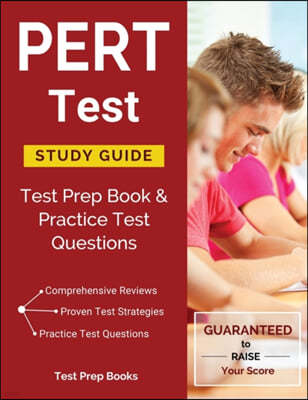 PERT Test Study Guide: Test Prep Book & Practice Test Questions