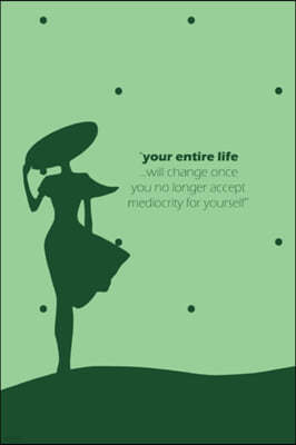 Your Entire Life Notebook, Blank Write-in Journal, Dotted Lines, Wide Ruled, Medium (A5) 6 x 9 In (Green)