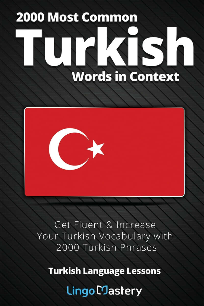 2000-most-common-turkish-words-in-context-get-fluent-increase-your