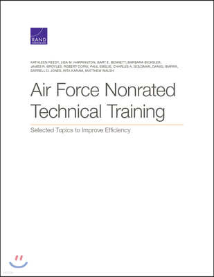 The Air Force Nonrated Technical Training