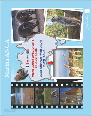 Come and play with O'Loty in Australia: Viens jouer avec O'Loty en Australie