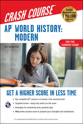 Ap(r) World History: Modern Crash Course, Book + Online: Get a Higher Score in Less Time