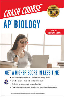 Ap(r) Biology Crash Course, Book + Online: Get a Higher Score in Less Time