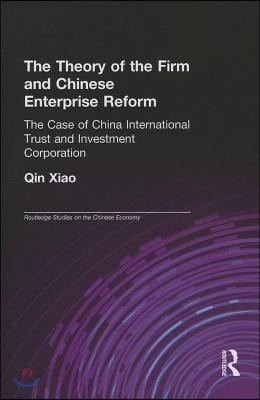 Theory of the Firm and Chinese Enterprise Reform