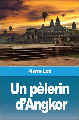 Un p?lerin d'Angkor