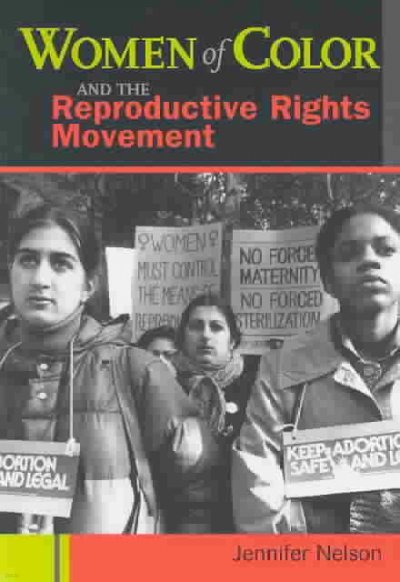 Women of Color and the Reproductive Rights Movement