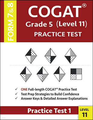 Cogat Grade 5 Level 11 Practice Test Form 7 and 8: Cogat Test Prep Grade 5: Cognitive Abilities Test Practice Test 1