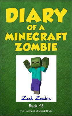 Diary of a Minecraft Zombie, Book 13: Friday Night Frights