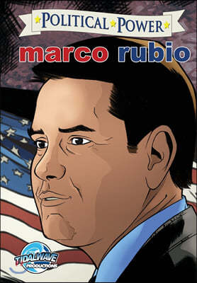 Political Power: Marco Rubio