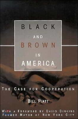 Black and Brown in America: The Case for Cooperation