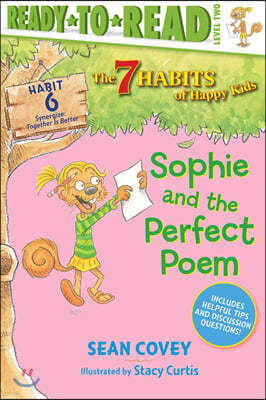 Sophie and the Perfect Poem: Habit 6 (Ready-To-Read Level 2)