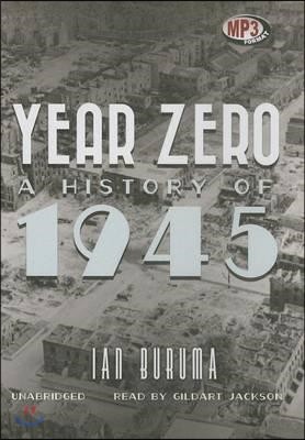 Year Zero: A History of 1945