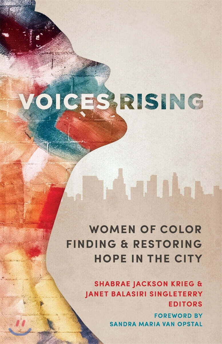 Voices Rising: Women of Color Finding and Restoring Hope in the City
