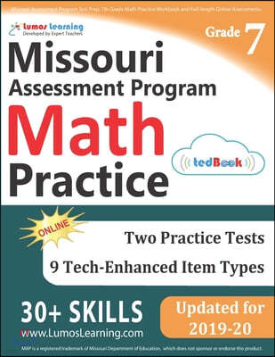 Missouri Assessment Program Test Prep: 7th Grade Math Practice Workbook and Full-length Online Assessments: MAP Study Guide
