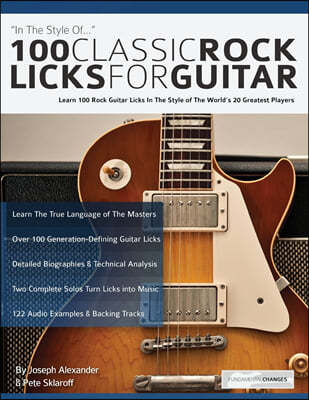 100 Classic Rock Licks for Guitar