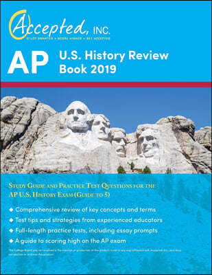 AP US History Review Book 2019: Study Guide and Practice Test Questions for the AP US History Exam (Guide to 5)