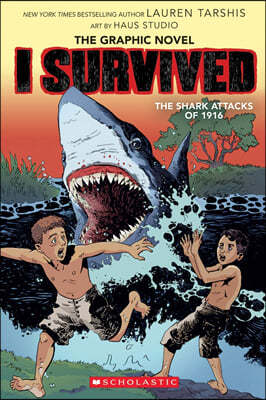 I Survived the Shark Attacks of 1916: A Graphic Novel (I Survived Graphic Novel #2): Volume 2