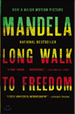 Long Walk to Freedom: The Autobiography of Nelson Mandela