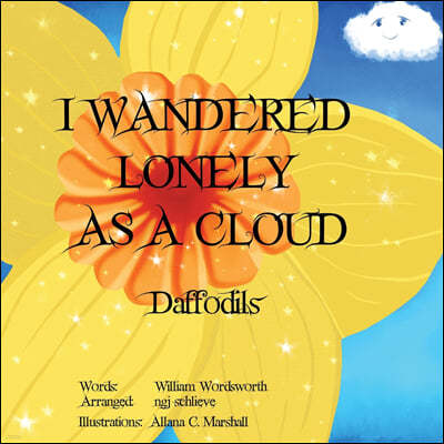 I Wandered Lonely As A Cloud: Daffodils