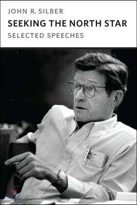 Seeking the North Star: Selected Speeches
