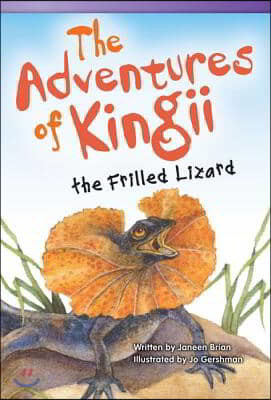 The Adventures of Kingii Frilled Lizard