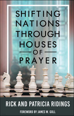 Shifting Nations Through Houses of Prayer