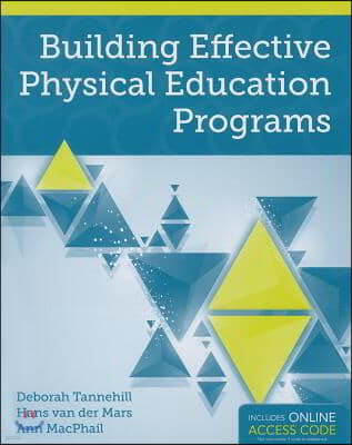 Building Effective Physical Education Programs