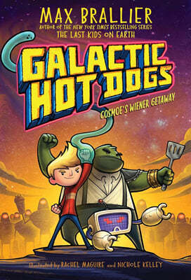 Galactic Hot Dogs 1: Cosmoe's Wiener Getaway