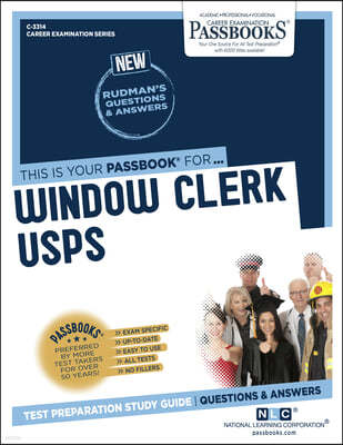 Window Clerk (Usps) (C-3314): Passbooks Study Guide Volume 3314