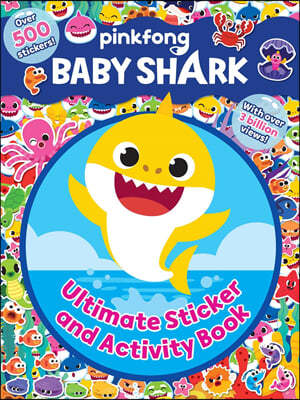 Baby Shark: Ultimate Sticker and Activity Book