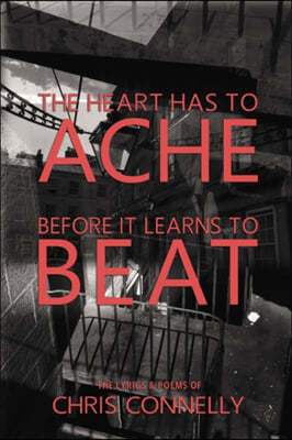 The Heart Has to Ache Before It Learns to Beat