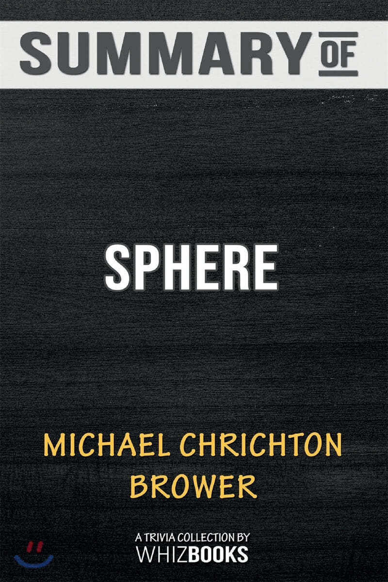 sphere by michael crichton summary