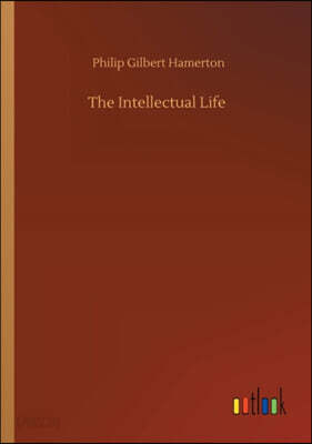 The Intellectual Life