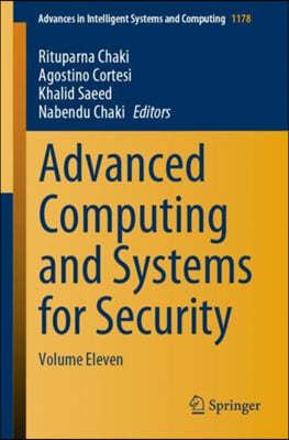 Advanced Computing and Systems for Security: Volume Eleven