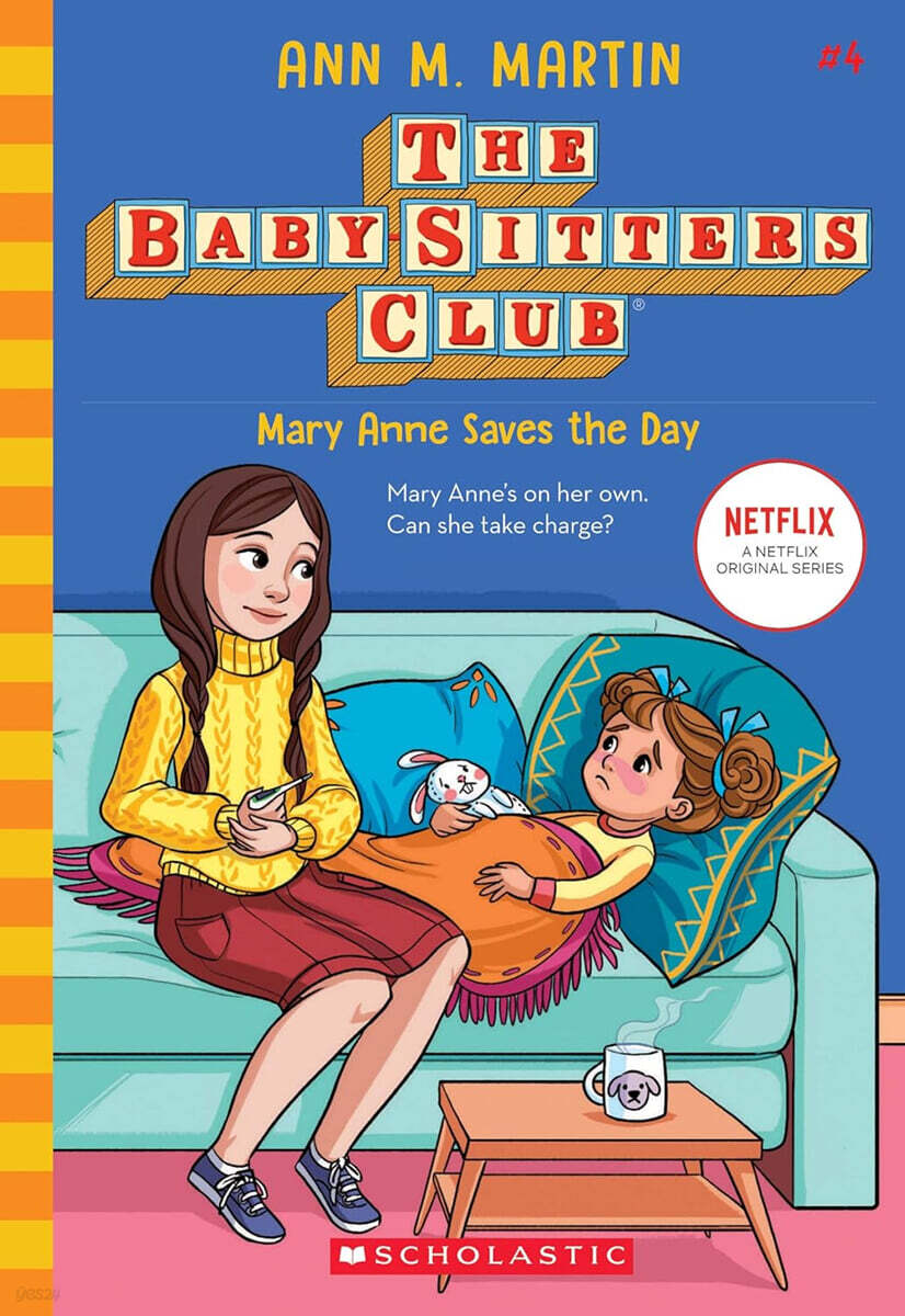 The Baby-sitters Club #04 : Mary Anne Saves the Day