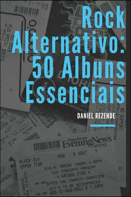 Rock alternativo: 50 Albuns Essenciais